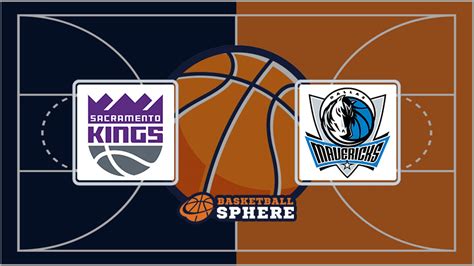 Sacramento Kings vs Dallas Mavericks: Analysis and Prediction.